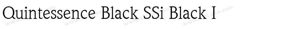 Quintessence Black SSi Black Italic字体转换